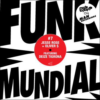 Jesse Rose + Oliver $ Featuring MC Deize Tigrona - Toca Pra Mim / Tá Com Medo Do Mim? | Man Recordings (MAN 032) - main