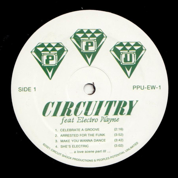 Circuitry feat Electro Wayne - Volume III | Peoples Potential Unlimited (PPU-EW-1)