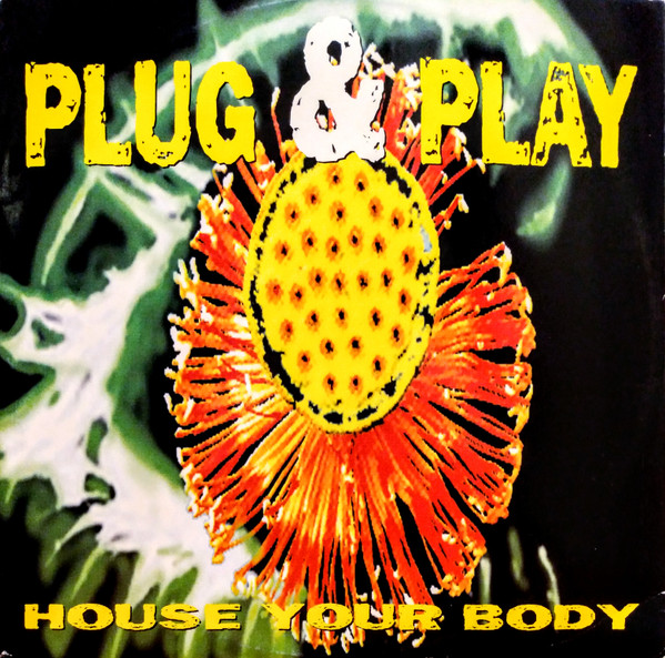 Plug & Play - House Your Body | Dig It International (DMX 10294)