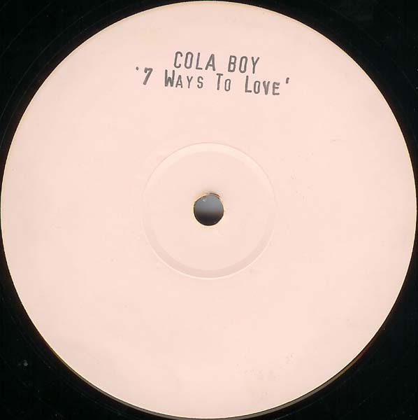 Cola Boy - 7 Ways 2 Love | Not On Label (COLA 1) - 2