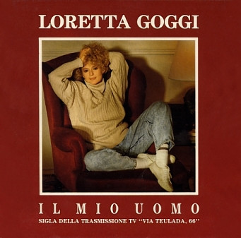 Loretta Goggi - Il Mio Uomo | Fonit Cetra (SP 1869) Loretta Goggi - Il Mio Uomo | Fonit Cetra (SP 1869)