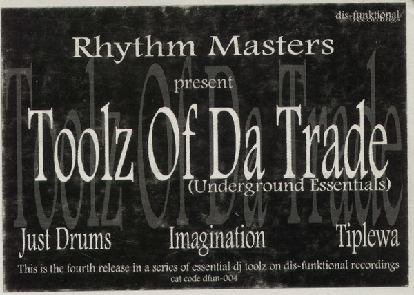 Rhythm Masters - Toolz Of Da Trade (Underground Essentials) | Dis-Funktional Recordings (dfun 004)