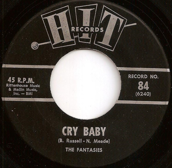 The Fantasies - Cry Baby / Mickey's Monkey | Hit Records (84)