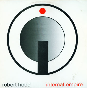 Robert Hood - Internal Empire | Tresor (Tresor 27)
