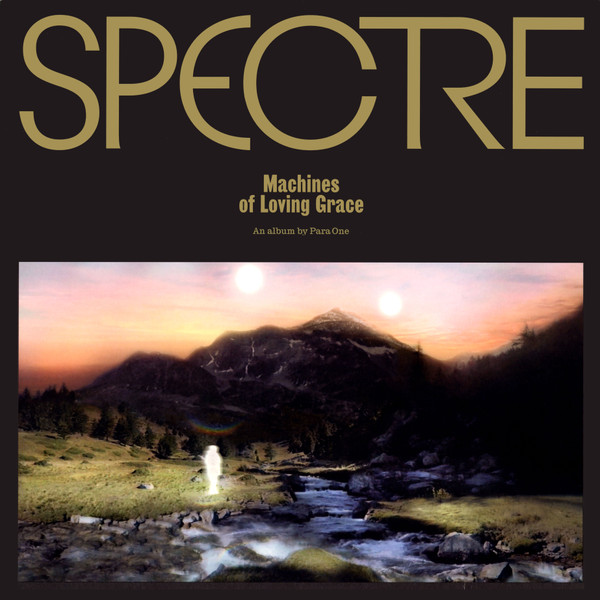 Para One - Spectre: Machines Of Loving Grace | Animal63 (none)