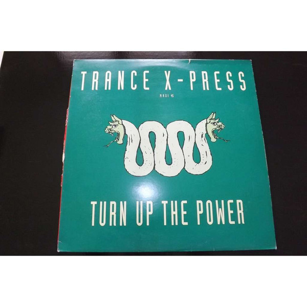 Trance X-Press - Turn Up The Power | Polydor (855 645-1)