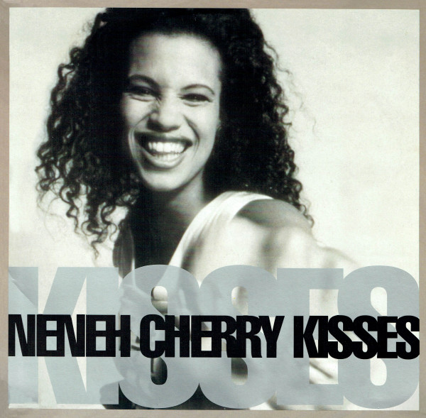 Neneh Cherry - Kisses On The Wind | Circa (612 550-213) - main Neneh Cherry - Kisses On The Wind | Circa (612 550-213) - main