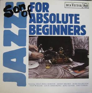 Various - Son Of Jazz: For Absolute Beginners | RCA Victor (NL 89963)