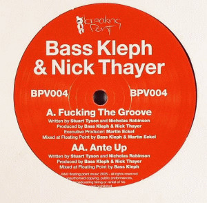 Bass Kleph & Nick Thayer - Fucking The Groove / Ante Up | Breaking Point (BPV004) - main