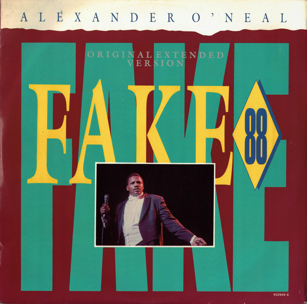 Alexander O'Neal - Fake 88 | CBS (652949 8)