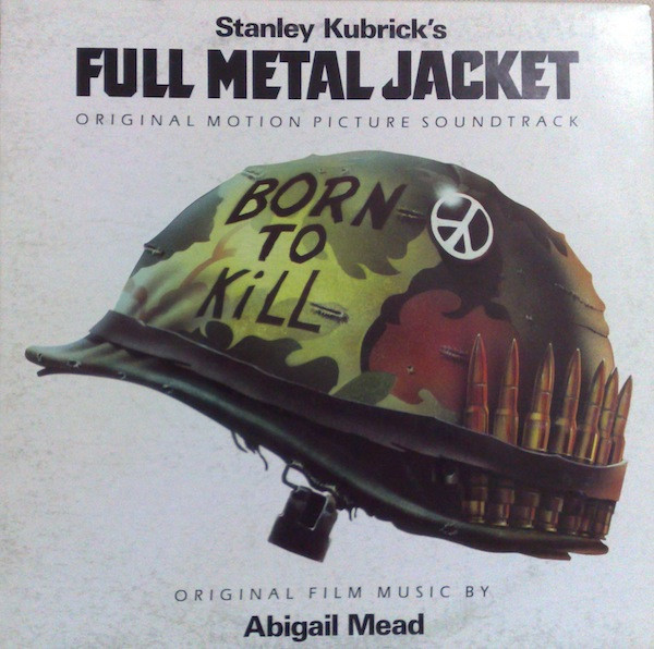 Various - Stanley Kubrick's Full Metal Jacket - Original Motion Picture Soundtrack | Warner Bros. Records (925 613-1)