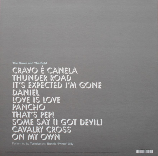 Tortoise & Bonnie "Prince" Billy - The Brave And The Bold | Domino (WIGLP167) - 2
