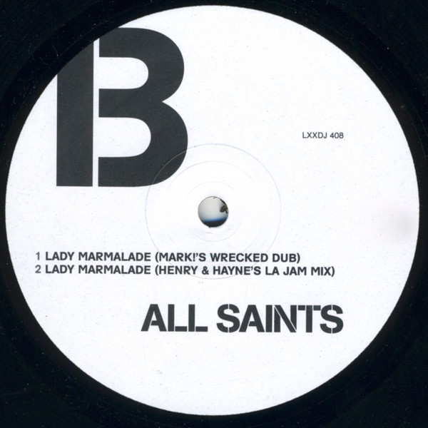 All Saints - Lady Marmalade | London Records (LXXDJ 408) - 2 All Saints - Lady Marmalade | London Records (LXXDJ 408) - 2