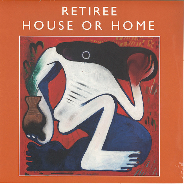 Retiree - House Or Home | Rhythm Section International (RS024)