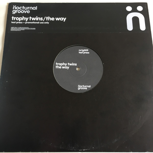 Trophy Twins - The Way | Nocturnal Groove (nctg009) - main Trophy Twins - The Way | Nocturnal Groove (nctg009) - main