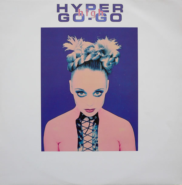 Hyper Go Go - High | Distinct'ive Records (DISNT 24) - main