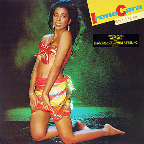 Irene Cara - What A Feelin' | Epic (EPC 25730)