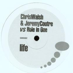 Walsh & Coutre vs. Hole In One - Life | Not On Label (SANG002) - main