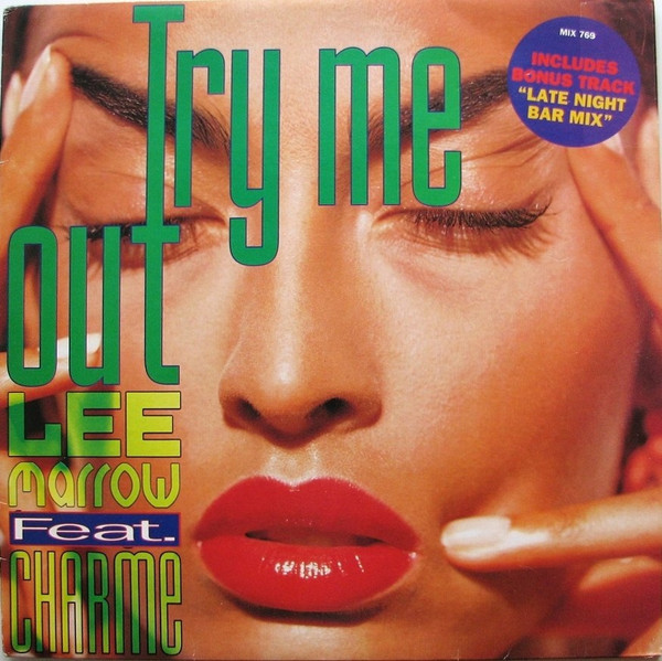 Lee Marrow Feat. Charme - Try Me Out | World Of Music (MIX 769) - main Lee Marrow Feat. Charme - Try Me Out | World Of Music (MIX 769) - main