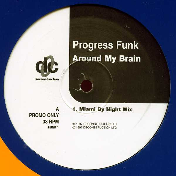 Progress Funk - Around My Brain | Deconstruction (FUNK 1)