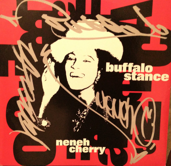 Neneh Cherry - Buffalo Stance | Circa (YRT 21) Neneh Cherry - Buffalo Stance | Circa (YRT 21)