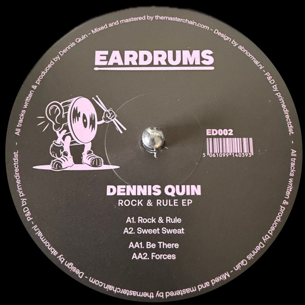 Dennis Quin - Rock & Rule EP | EARDRUMS (ED002)