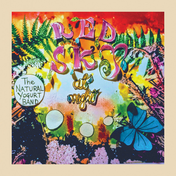 The Natural Yogurt Band - Red Sky At Night | BMM Records (BMM110) The Natural Yogurt Band - Red Sky At Night | BMM Records (BMM110)