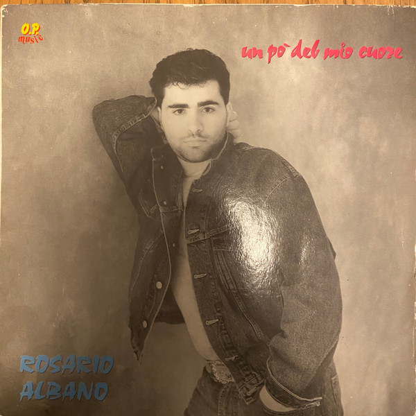 Rosario Albano - Un Po’ Del Mio Cuore | Op Music (LP 012)