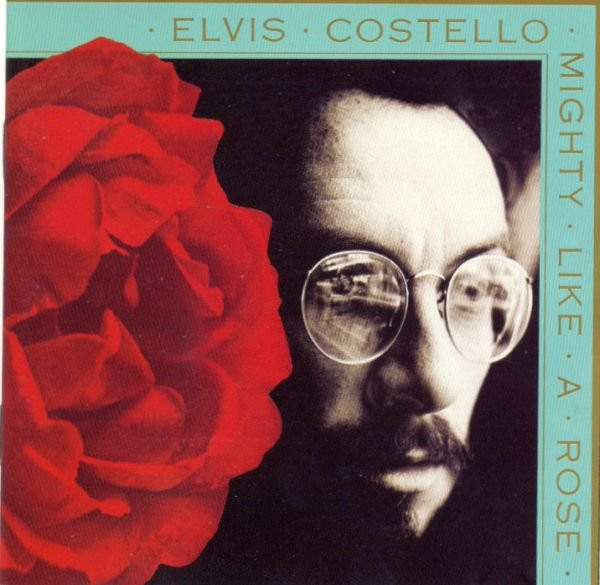 Elvis Costello - Mighty Like A Rose | Warner Bros. Records (W2 26575)