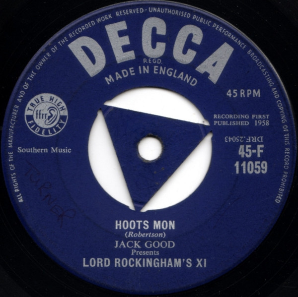 Lord Rockingham's XI - Hoots Mon | Decca (45-F 11059) Lord Rockingham's XI - Hoots Mon | Decca (45-F 11059)