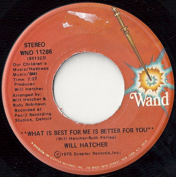 Will Hatcher - Who Am I Without You Baby / What Is Best For Me Is Better For You | Wand (WND 11286) Will Hatcher - Who Am I Without You Baby / What Is Best For Me Is Better For You | Wand (WND 11286)