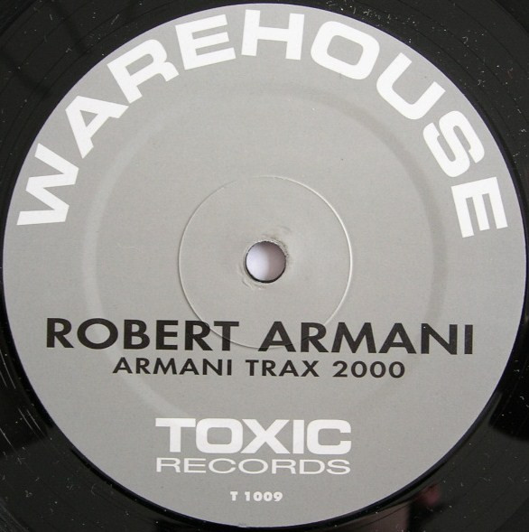 Robert Armani - Armani Trax 2000 | Toxic Records (T 1009) - 2 Robert Armani - Armani Trax 2000 | Toxic Records (T 1009) - 2