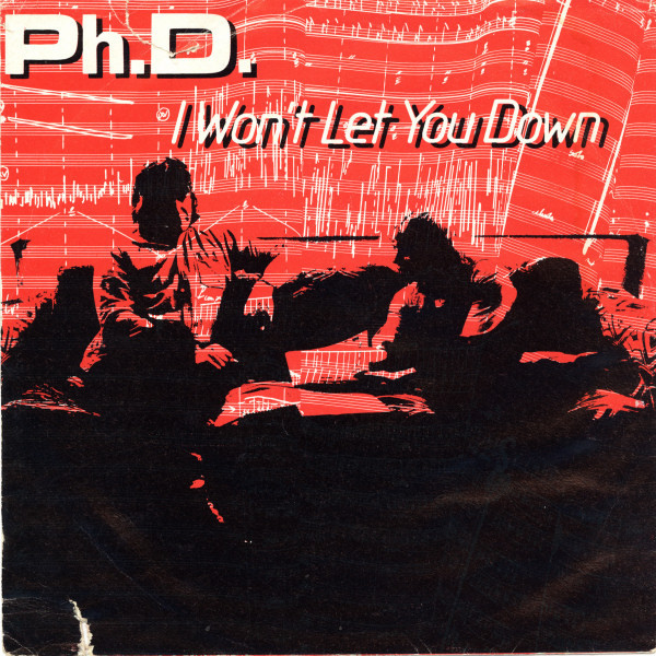 Ph.D. - I Won't Let You Down | WEA (U 79209) Ph.D. - I Won't Let You Down | WEA (U 79209)