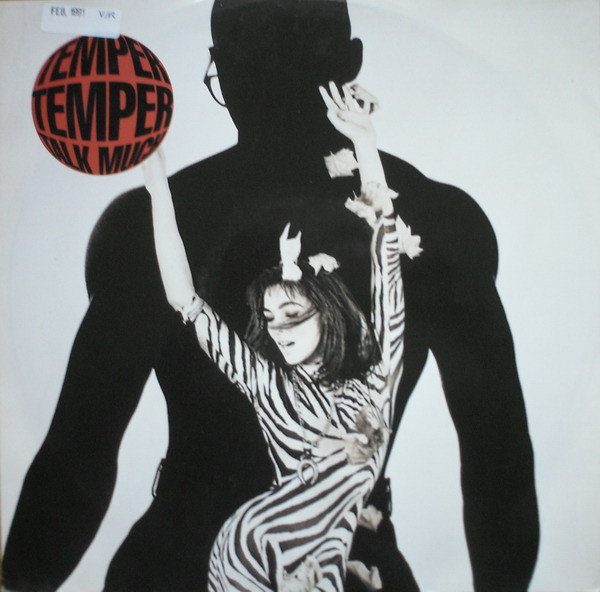 Temper Temper - Talk Much | 10 Records (613 713) - main Temper Temper - Talk Much | 10 Records (613 713) - main