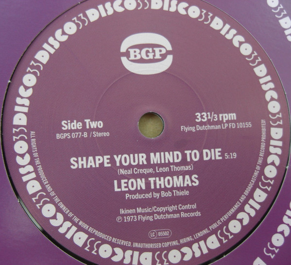 Leon Thomas - It's My Life I'm Fighting For / Shape Your Mind To Die | BGP Records (BGPS 077)
