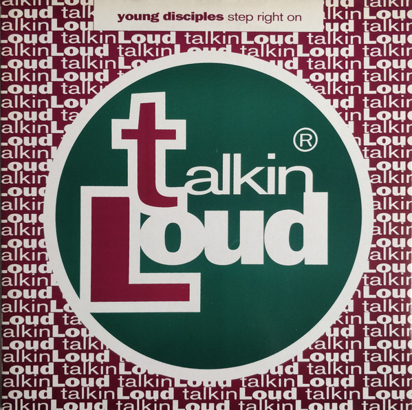 Young Disciples - Step Right On | Talkin' Loud (TLKDJ2) - main