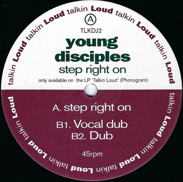 Young Disciples - Step Right On | Talkin' Loud (TLKDJ2) - 3