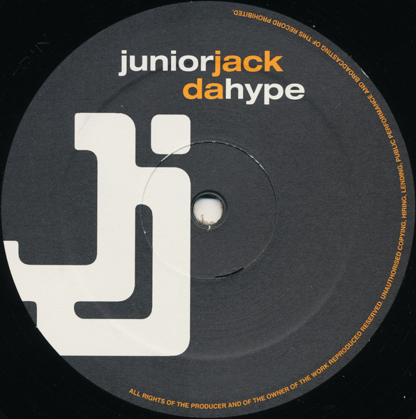 Junior Jack - Da Hype & Stupidisco | [PIAS] Recordings (PIASB 067 T) - 3
