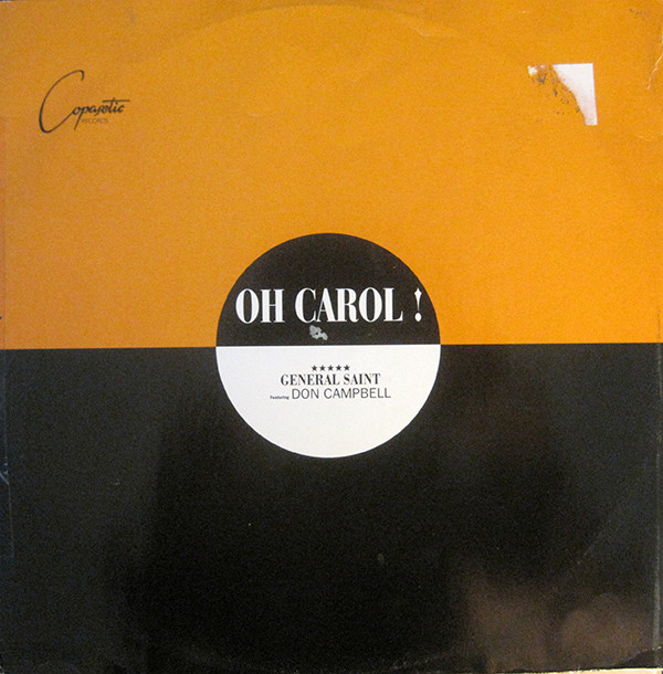 General Saint - Oh Carol! | Copasetic Records (COP X 0009)