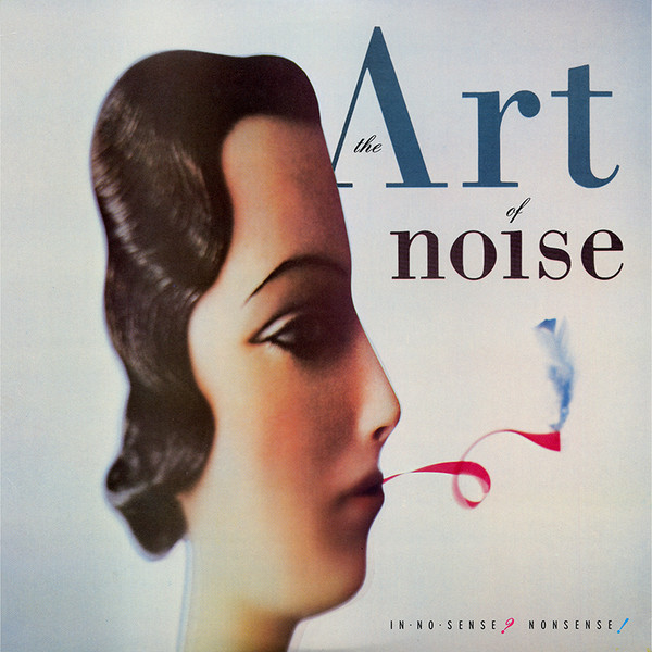 The Art Of Noise - In No Sense? Nonsense! | Chrysalis (OV 41570) The Art Of Noise - In No Sense? Nonsense! | Chrysalis (OV 41570)
