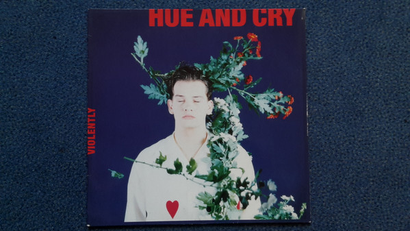Hue & Cry - Violently | Circa (612 304)