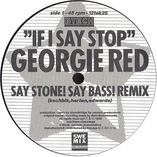 Georgie Red - If I Say Stop | Btech (12tek25) - 2