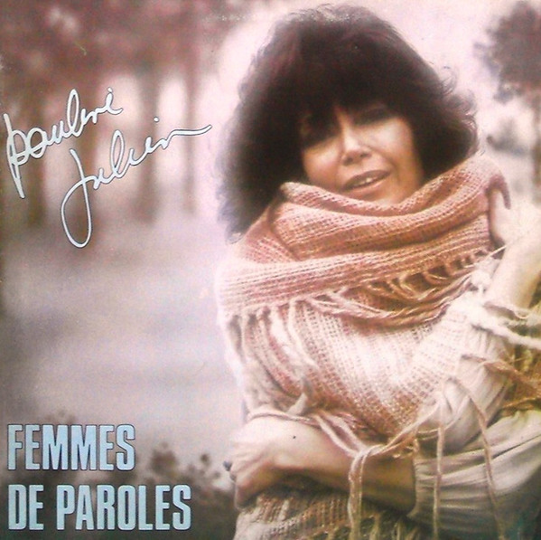 Pauline Julien - Femmes De Paroles | Kébec-Disc (KD 935) Pauline Julien - Femmes De Paroles | Kébec-Disc (KD 935)