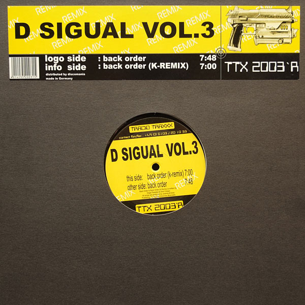 D Sigual - Back Order (Remix) | Tracid Traxxx (TTX 2003`R)