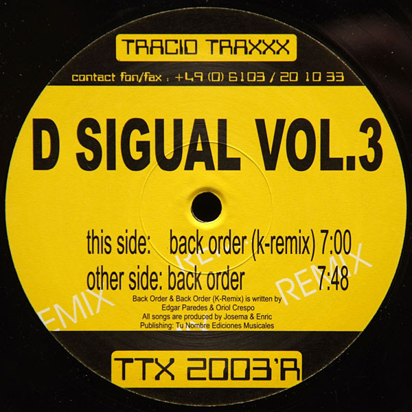 D Sigual - Back Order (Remix) | Tracid Traxxx (TTX 2003`R) - 2