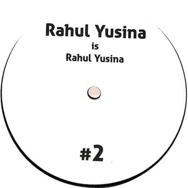 Rahul Yusina - Rahul Yusina #2 | Rahul Yusina (RY002)