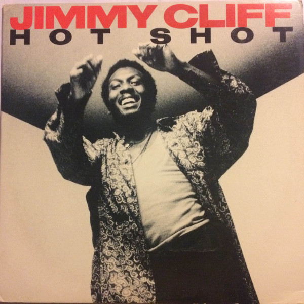 Jimmy Cliff - Hot Shot | Columbia (44-05235)