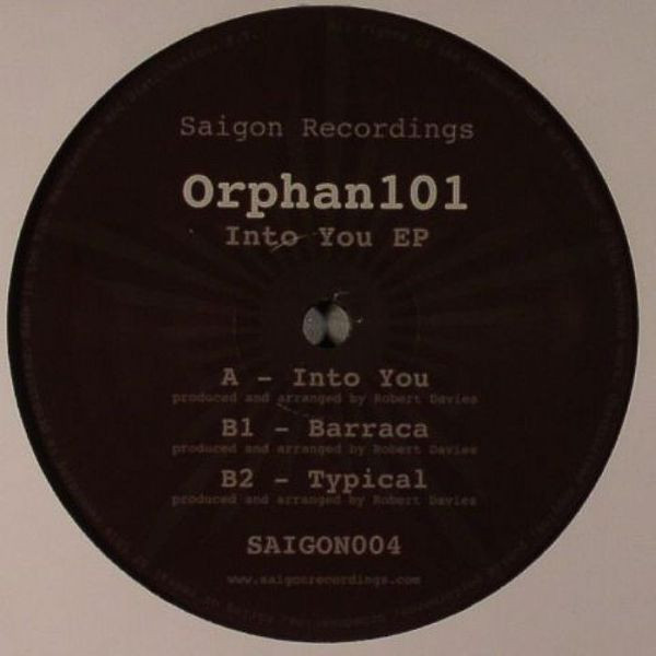 Orphan101 - Into You EP | Saigon Recordings (SAIGON004)