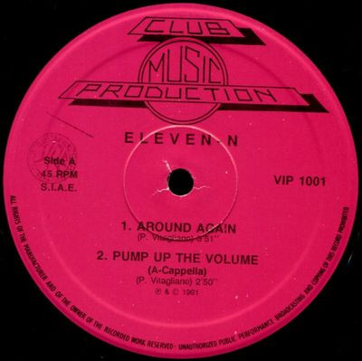 Eleven-n - Around Again / Pump Up The Volume | Club Music Production (VIP 1001) - main Eleven-n - Around Again / Pump Up The Volume | Club Music Production (VIP 1001) - main