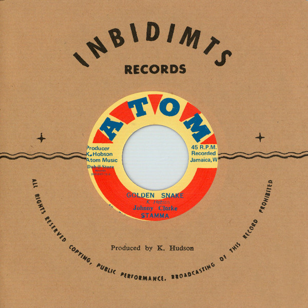 Johnny Clarke , Keith "Stamma" Hobson / Little Clive - Golden Snake / African Bread | Atom (DSR-KH7-10)